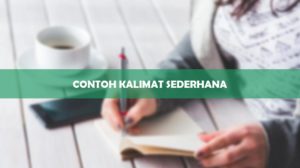 Contoh Kalimat Sederhana