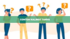 Contoh Kalimat Tanya