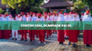 Contoh Soal Olimpiade PAI SD