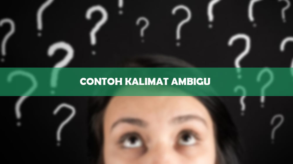 Contoh Kalimat Ambigu