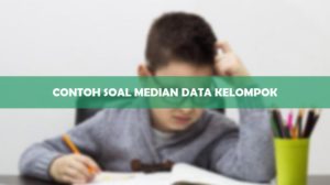 Contoh Soal Median Data Kelompok