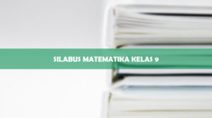 Silabus Matematika Kelas 9