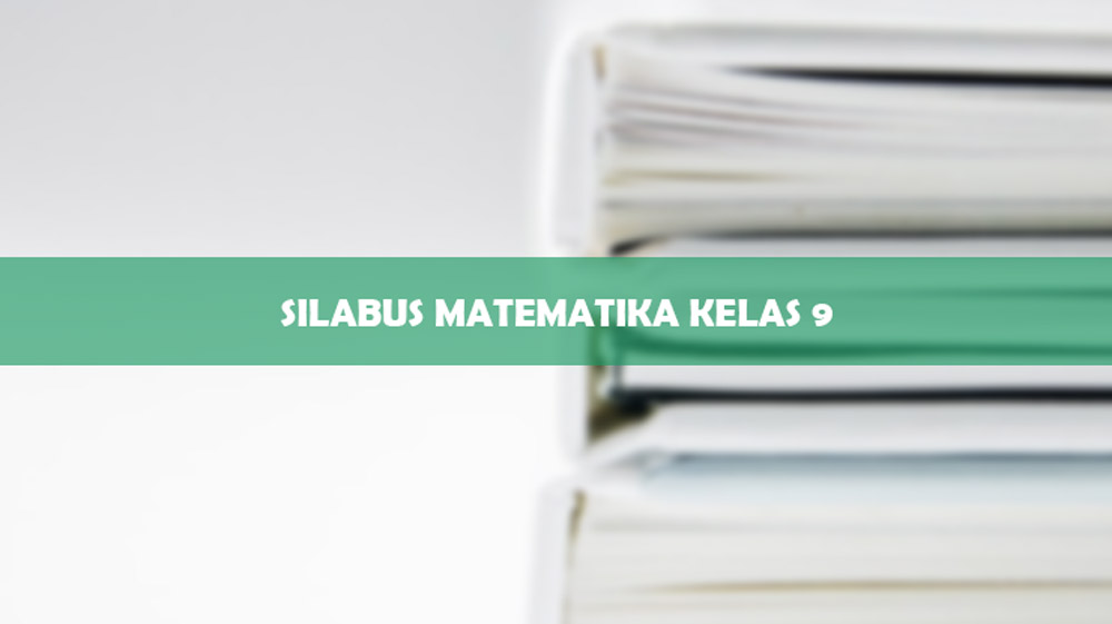 Silabus Matematika Kelas 9