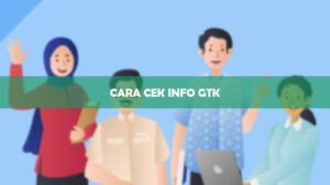Cara Cek Info GTK