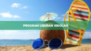 Program Liburan Sekolah