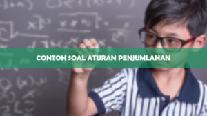Contoh Soal Aturan Penjumlahan
