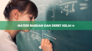 Materi Barisan dan Deret Kelas 11