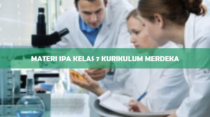Materi IPA Kelas 7 Kurikulum Merdeka