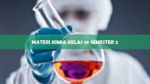Materi Kimia Kelas 10 Semester 2