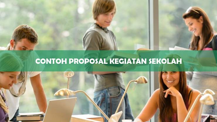 Contoh Proposal Kegiatan Sekolah