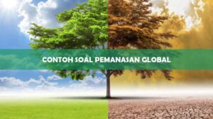 Contoh Soal Pemanasan Global