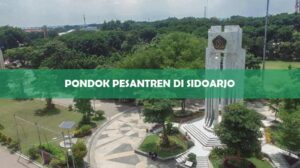 Pondok Pesantren Di Sidoarjo