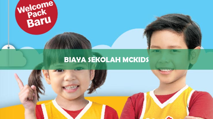 Biaya Sekolah McKids