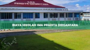 Biaya Sekolah SMA Pradita Dirgantara