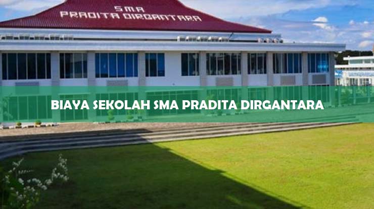 Biaya Sekolah SMA Pradita Dirgantara