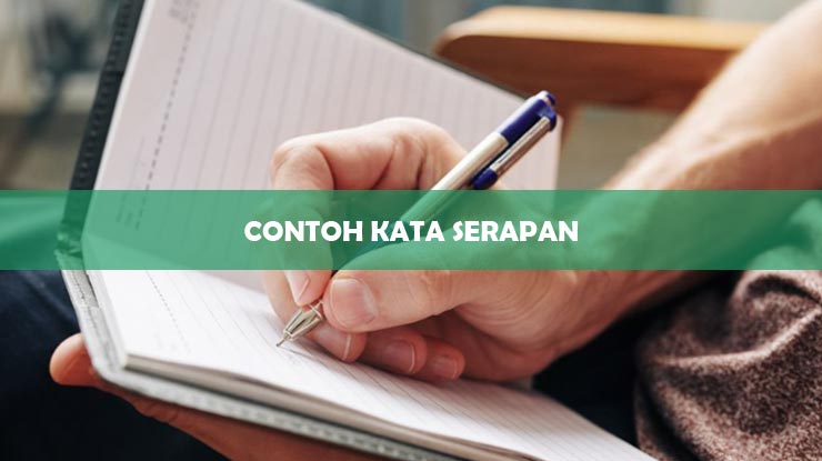 Contoh Kata Serapan