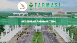 Akreditasi Farmasi ITERA
