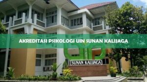 Akreditasi Psikologi UIN Sunan Kalijaga