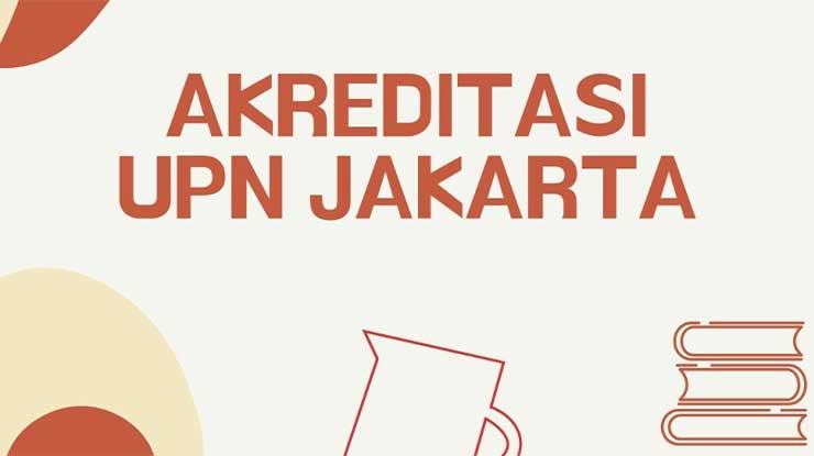Akreditasi UPN Veteran Jakarta
