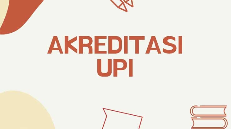 Kampus UPI Terakreditasi Apa