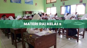 Materi PAI Kelas 8