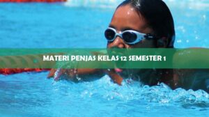 Materi Penjas Kelas 12 Semester 1