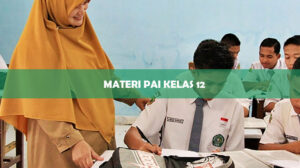 materi pai kelas 12