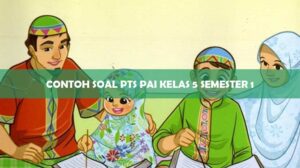 Contoh Soal PTS PAI Kelas 5 Semester 1