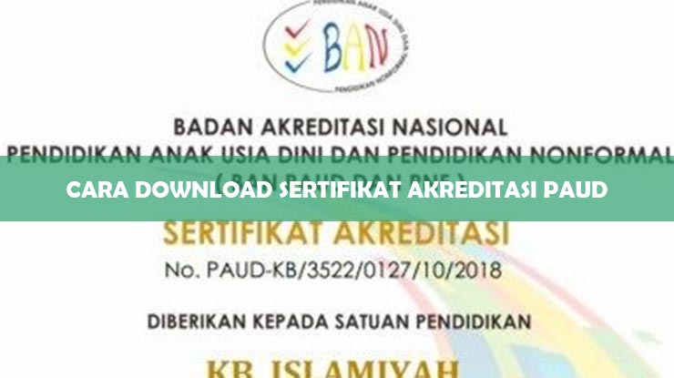 Cara Download Sertifikat Akreditasi PAUD