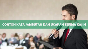 Contoh Kata Sambutan dan Ucapan Terima Kasih
