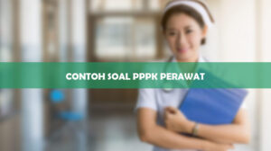 Contoh Soal PPPK Perawat