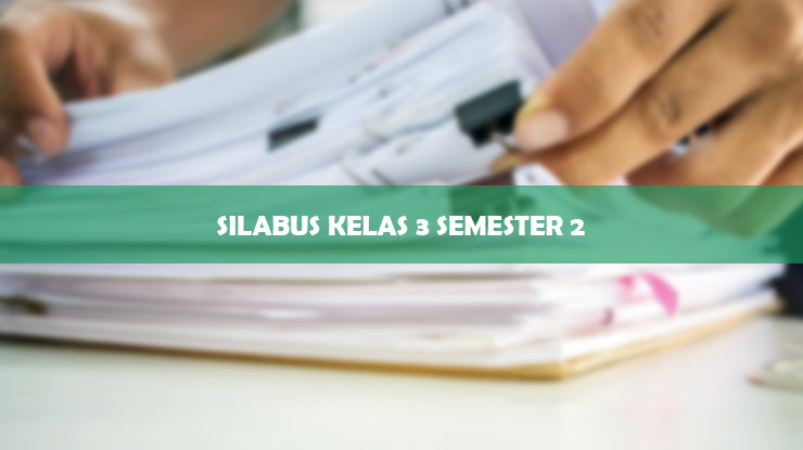 SILABUS KELAS 3 SEMESTER 2